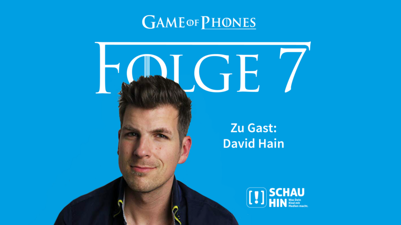 Thumbnail der siebten Folge „Game of Phones“ mit David Hain