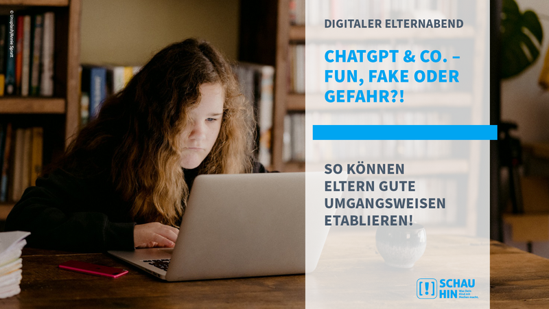 Foto von Mädchen konzentriert am Laptop, daneben die Aufschrift: Digitaler Elternabend ChatGPT & Co. – Fun, Fake oder Gefahr?!