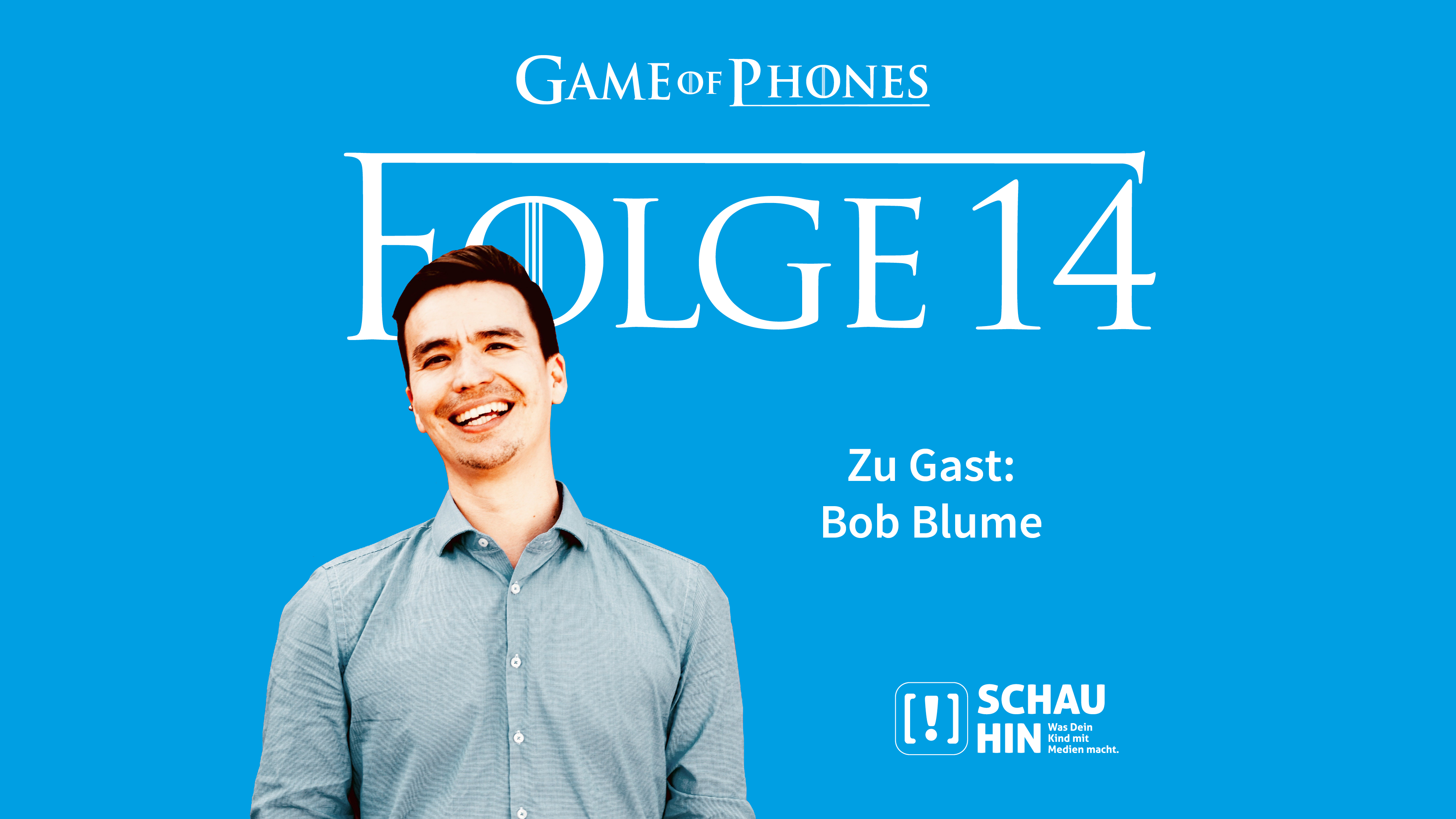 Grafik zu Folge 14 des Medien-Podcasts "Game of Phones" mit Bob Blume