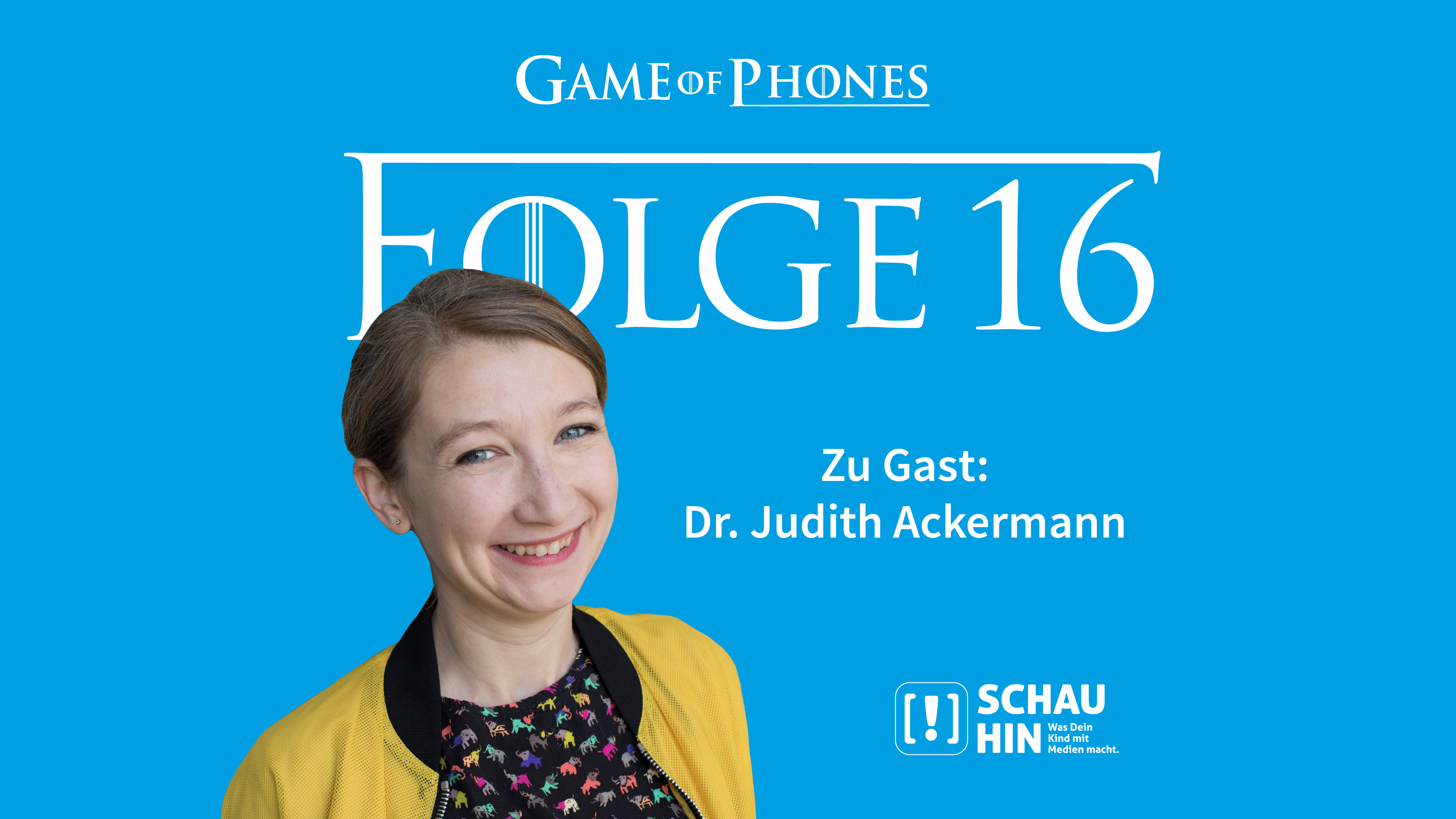 Grafik zu Folge 16 des Medien-Podcasts "Game of Phones" mit Dr. Judith Ackermann