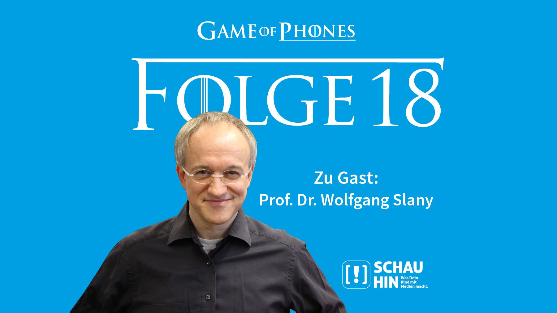 Grafik zu Folge 18 des Medien-Podcasts "Game of Phones" mit Prof. Dr. Wolfgang Slany