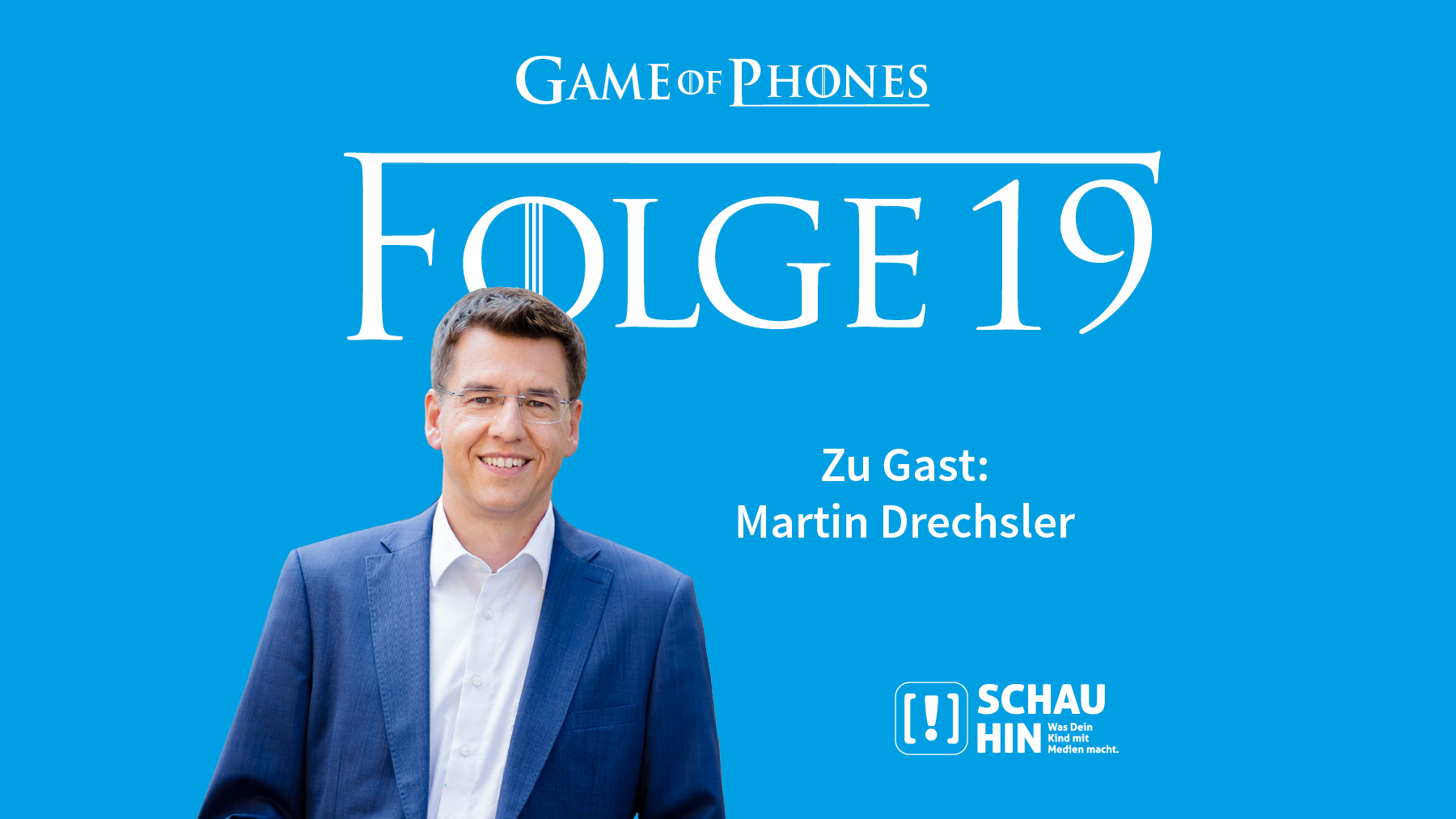 Grafik zu Folge 19 des Medien-Podcasts "Game of Phones" mit Martin Drechsler